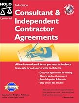 Consultant & Independent Contractor Agreements, Third Edition Consultant & Independent Contractor Agreements, Third Edition