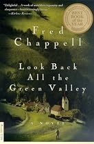 Look Back All the Green Valley: A Novel