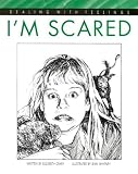 Im Scared (Dealing With Feelings)