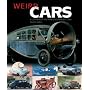 Weird Cars: A Century of the World's Strangest Cars