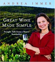 Great Wine Made Simple: Straight Talk from a Master Sommelier