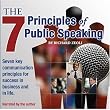 The Seven Principles of Public Speaking [CD on Demand]