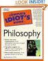 Complete Idiot's Guide to Philosophy (The Complete Idiot's Guide)