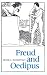 Freud and Oedipus (Psychoanalysis & Culture)