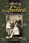 Here's to the Ladies: Stories of the Frontier Army