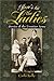 Book Here's to the Ladies: Stories of the Frontier Army