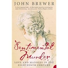 Sentimental Murder: Love and Madness in the Eighteenth Century