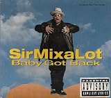Baby Got Back / Cake Boy / You Can`t Slip