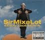 Baby Got Back / Cake Boy / You Can't Slip