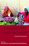 Amartya Sen`s Work and Ideas