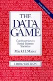 The Data Game: Controversies in Social Science Statistics