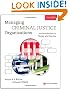 Managing Criminal Justice Organizations, Second Edition: An Introduction to Theory and Practice