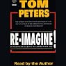 Re-imagine!: Business Excellence in a Disruptive Age