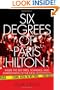 Six Degrees of Paris Hilton: Inside the Sex Tapes, Scandals, and Shakedowns of the New Hollywood