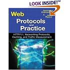 Click here to buy Web Protocols and Practice: HTTP 1.1, Networking Protocols, Caching, and Traffic... by Balachander Krishnamurthy and Jennifer Rexford.