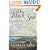 The Black Sea: A History