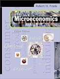 Microeconomics and Behavior Robert H. Frank, Amy Jocelyn Glass