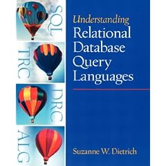 Understanding Relational Database Query Languages (Alan R Apt Book)