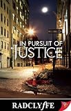 In Pursuit of Justice