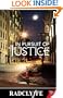 In Pursuit of Justice