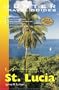Adventure Guide St Lucia (Adventure Guides Series) (Adventure Guides Series)