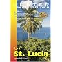 Adventure Guide to St. Lucia (Adventure Guide)