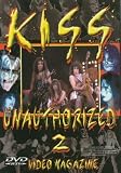 Buy : Kiss - Unauthorized Part 2