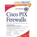 Cisco PIX Firewalls: configure / manage / troubleshoot