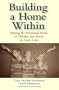 Building a Home Within: Meeting the Emotional Needs of Children and Youth in Foster Care