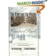The Park and the People: A History of Central Park