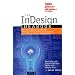The InDesign Ideabook: Over 300 Ready-to-Use InDesign "PrePages" for Marketing Your Products, Your Services, and Your Organization