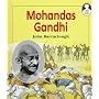 Mohandas Gandhi (Lives and Times (Crystal Lake, Ill.).)