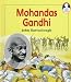 Mohandas Gandhi (Lives and Times (Crystal Lake, Ill.).)
