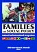 Book Families And Social Policy: National And International Perspectives (Marriage & Family Review)