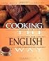 Cooking the English Way: Revised and Expanded to Include New Low-Fat and Vegetarian Recipes (Easy Menu Ethnic Cookbooks)