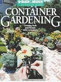 Books : Container Gardening: Creating Style and Beauty with Containers (Black & Decker Outdoor Home)