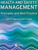 Review Financial Times/ Prentice Hall  / Health and Safety Management: Principles and Best Practice