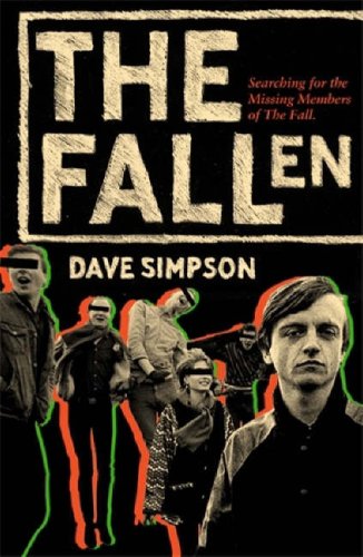 The Fallen: Searching for the Missing Members of The Fall