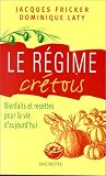 Revue Hachette Pratique  / Le régime crétois