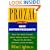 Prozac and the New Antidepressants: What You Need Know abt Prozac Zoloft Paxil Wellbutrin Effeco Serzone Luvox More