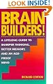 Brain Builders!: A Lifelong Guide to Sharper Thinking, Better Memory, and an Ageproof Mind