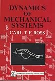 Dynamics of Mechanical Systems (Horwood Engineering Science)
