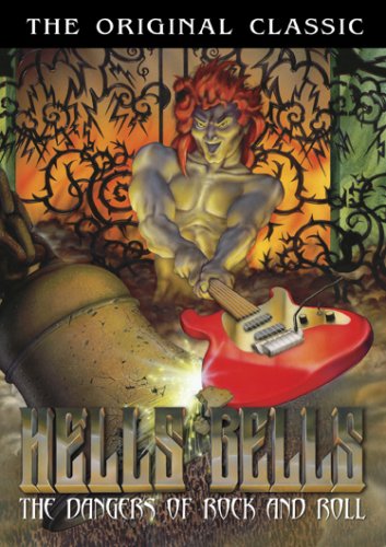 Hell's Bells The Dangers of Rock n Roll