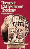 Themes in Old Testament theology