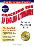 Cracking the AP English Literature, 2000-2001 Edition (Cracking the Ap English Literature Exam)