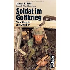 Soldat im Golfkrieg. Vom K�mpfer zum Zweifler