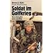 Soldat im Golfkrieg. Vom K�mpfer zum Zweifler