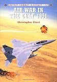 Air War in the Gulf 1991(Osprey Combat Aircraft 27)
