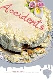 Accidents: A Novel