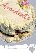 Accidents: A Novel